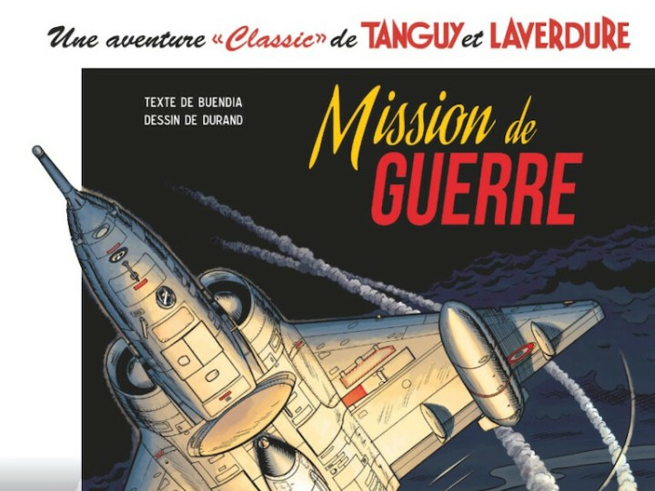 Une aventure "classic" de Tanguy et Laverdure - Tome 8 - Mission de guerre